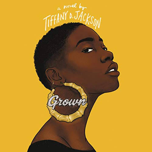 Tiffany D. Jackson book Grown